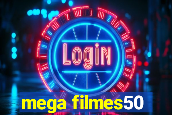 mega filmes50